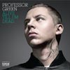 Professor Green - Alive Till I m Dead